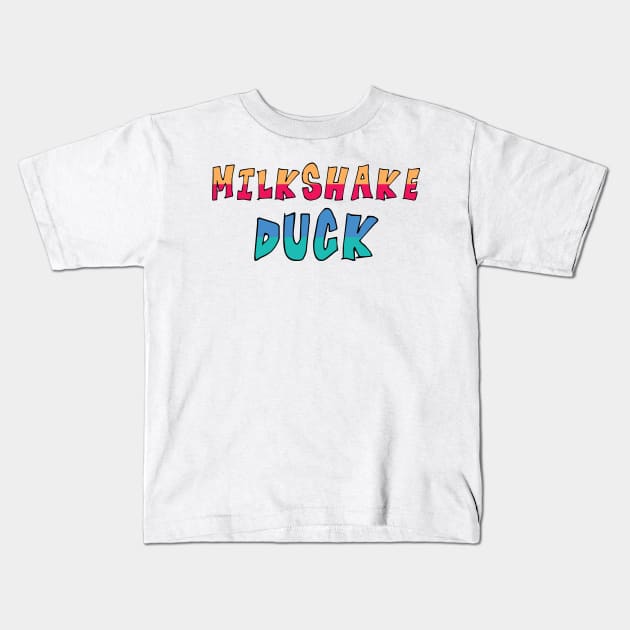 Milkshake Duck Kids T-Shirt by FlashmanBiscuit